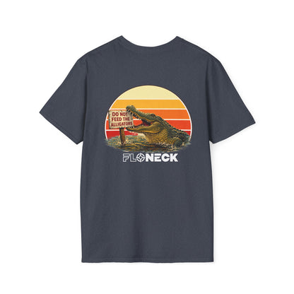 Do Not Feed The Alligators Tee